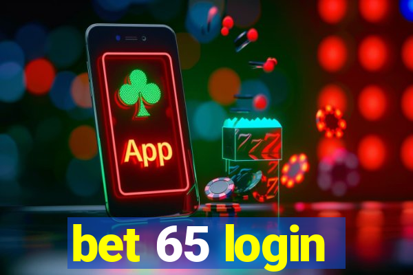 bet 65 login